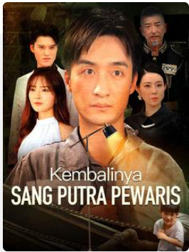 Kembalinya Sang Putra Pewaris