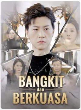 Bangkit dan Berkuasa – Drama China