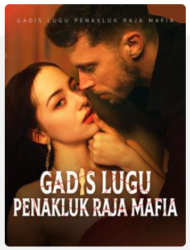 Gadis Lugu Penakluk Raja Mafia