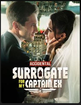 Accidental Surrogate For My Captain EX