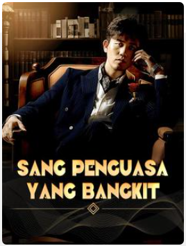 Sang Penguasa yang Bangkit
