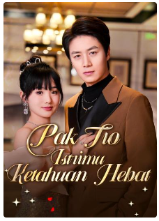 Pak Tio, Istrimu Ketahuan Hebat – Drama China