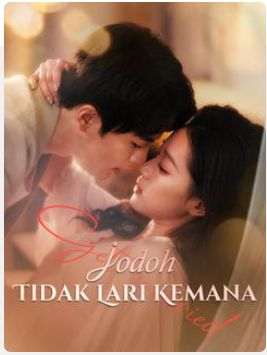 Jodoh Tidak Lari Kemana