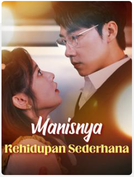 Manisnya Kehidupan Sederhana