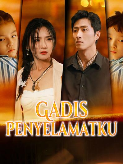 Gadis Penyelamatku – Drama China