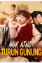 Anak Ajaib Turun Gunung Anak Ajaib Turun Gunung