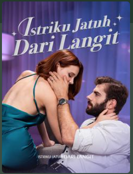 Istriku Jatuh Dari Langit – mini drama
