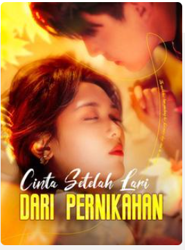 Cinta Setelah Lari dari Pernikahan – drama china