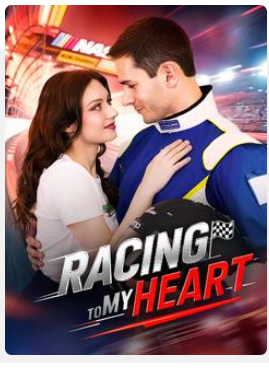 Racing to My Heart – Drama China