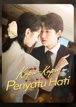 Kupu-Kupu Penyatu Hati – Drama China