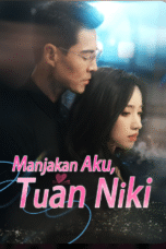 Manjakan Aku, Tuan Niki