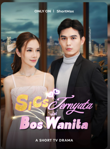 Si CS Ternyata Bos Wanita – Drama China