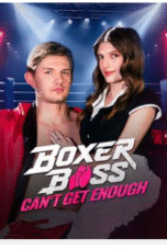 Boxer Boss Can't Get Enough