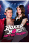 Boxer Boss Can't Get Enough Boxer Boss Can't Get Enough