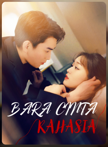 Bara Cinta Rahasia – Drama China