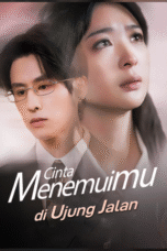 Cinta Menemuimu di Ujung Jalan