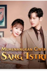 Memenangkan Cinta Sang Istri