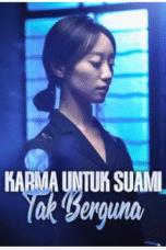 Karma untuk Suami Tak Berguna