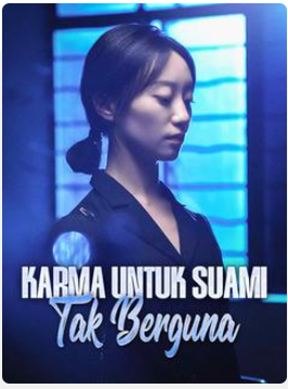 Karma untuk Suami Tak Berguna