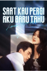Saat Kau Pergi, Aku Baru Tahu