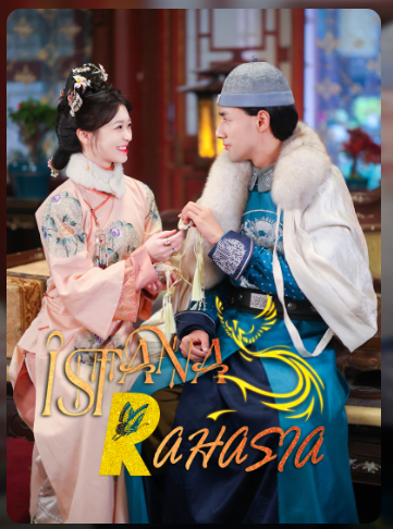 Istana Rahasia – Drama China