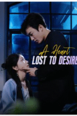 A Heart Lost to Desire