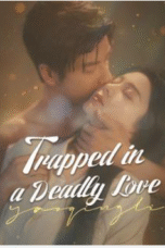 Trapped in a Deadly Love