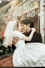 Kembali ke Tahun 80 an - Drama China