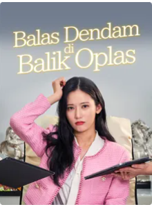 Balas Dendam di Balik Oplas – Drama China