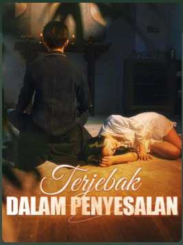 Terjebak Dalam Penyesalan