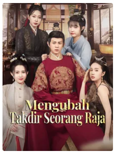 Mengubah Takdir Seorang Raja