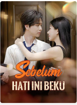 Sebelum Hati Ini Beku