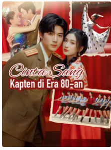 Cinta Sang Kapten di Era 80-an(Suami Tahun 80anku)