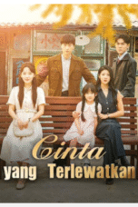 Cinta yang Terlewatkan