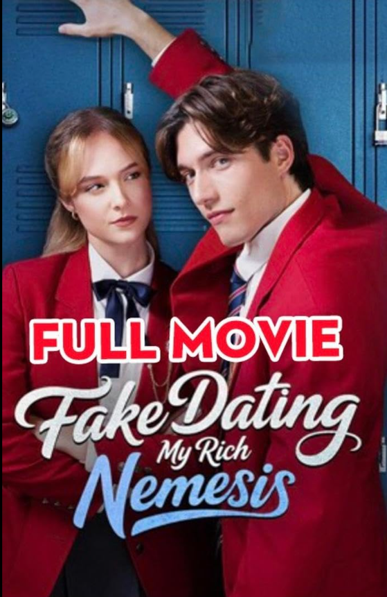 Fake Dating My Rich Nemesis