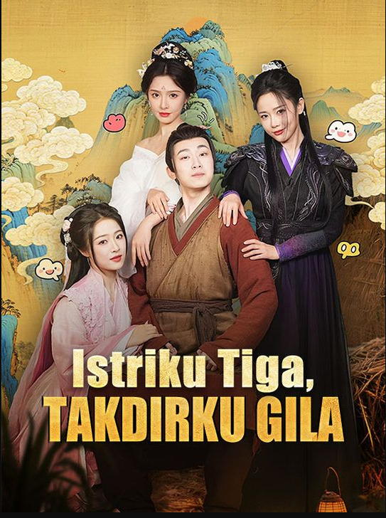 Istriku Tiga, Takdirku Gila
