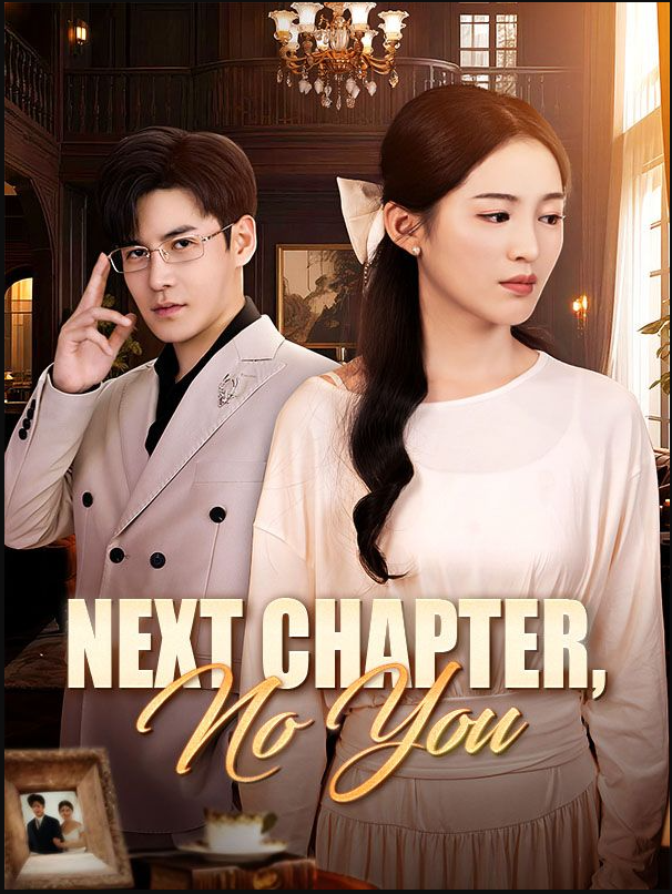 Next Chapter, No You