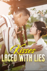 Kisses Laced with Lies