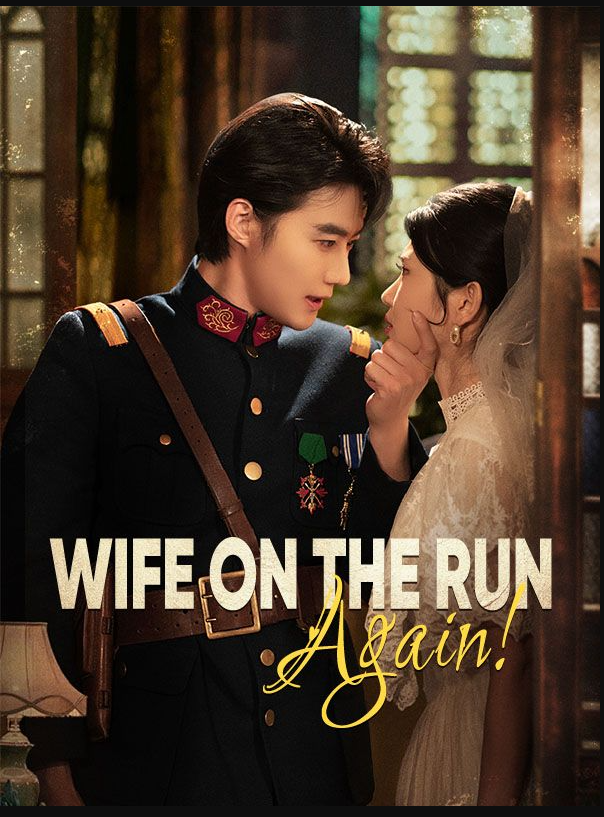 Wife on the Run, Again!