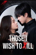 Those I Wish to Kill