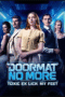 Doormat No More: The Toxic Ex Licks My Feet Doormat No More: The Toxic Ex Licks My Feet