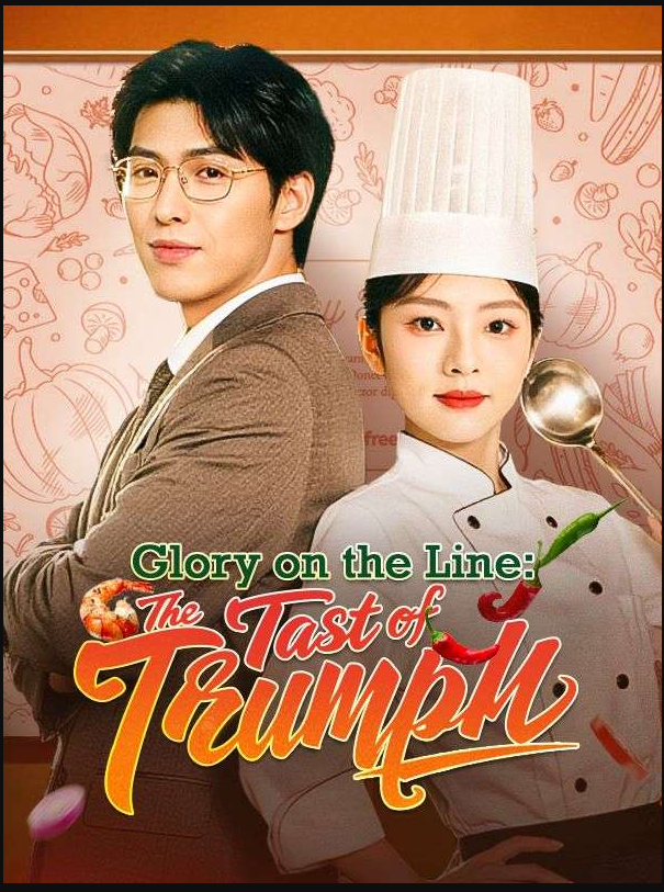 Glory on the Line: The Taste of Triumph (DUBBED)