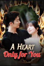A Heart Only for You