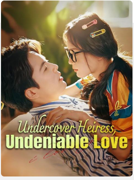 Undercover Heiress, Undeniable Love