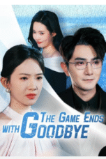 The Game Ends with Goodbye