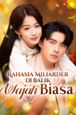 Rahasia Miliarder di Balik Wajah Biasa