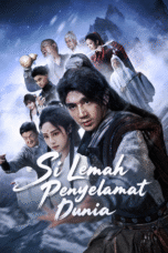 Si Lemah Penyelamat Dunia