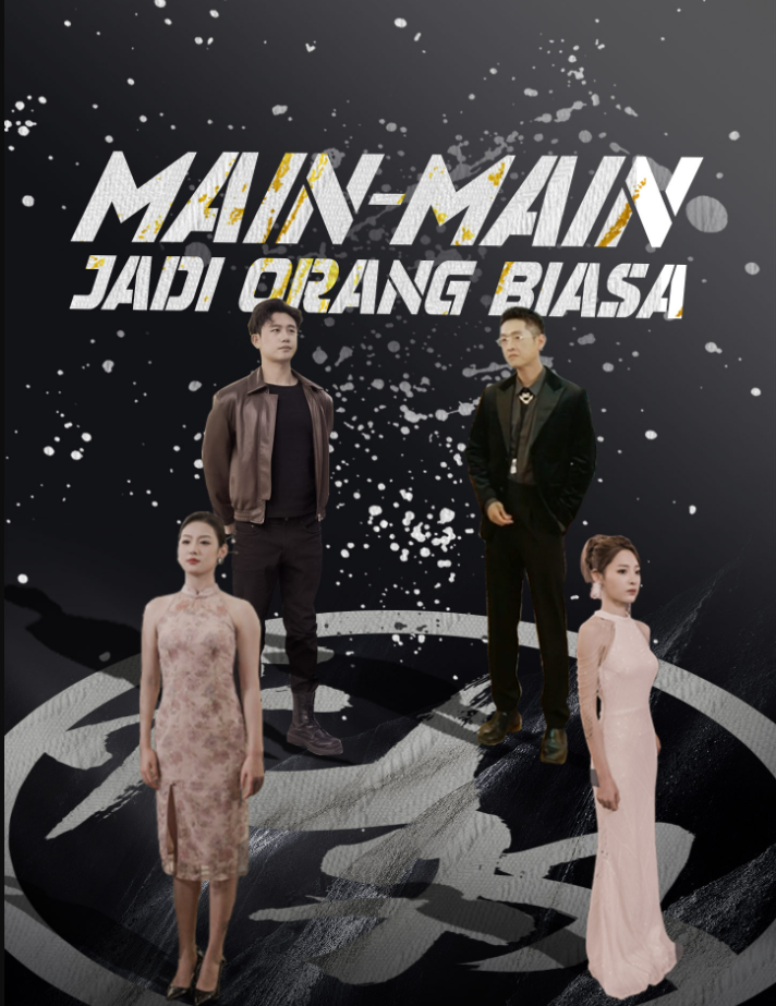 Main-Main Jadi Orang Biasa (Legenda Tak Terkalahkan)
