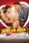 Kencan Buta dengan Mr. Jodohku Kencan Buta dengan Mr. Jodohku