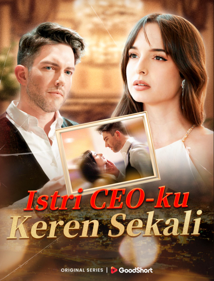 Istri CEO-ku Keren Sekali
